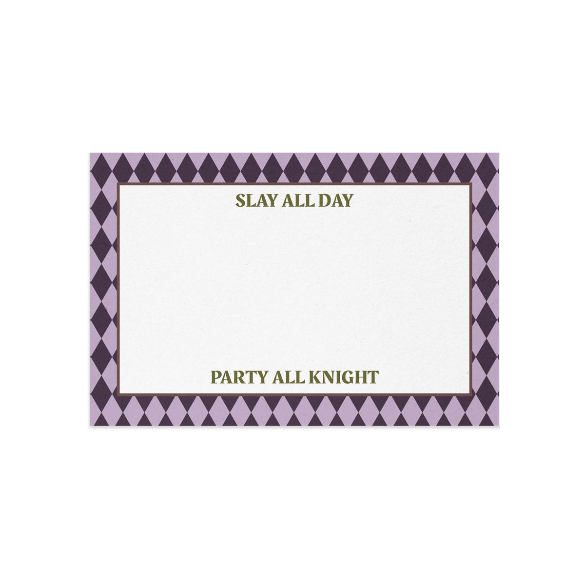 Slay All Day, Party All Knight Correspondence Card