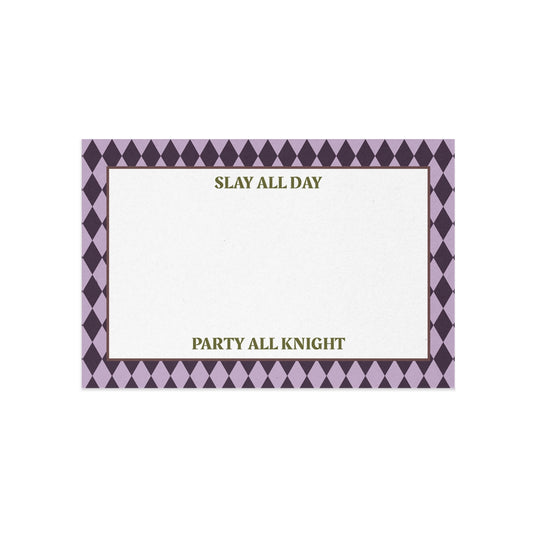 Slay All Day, Party All Knight Correspondence Card